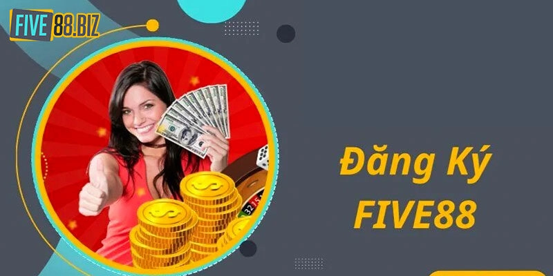 Các ưu đãi cho tân binh khi đăng ký Five88