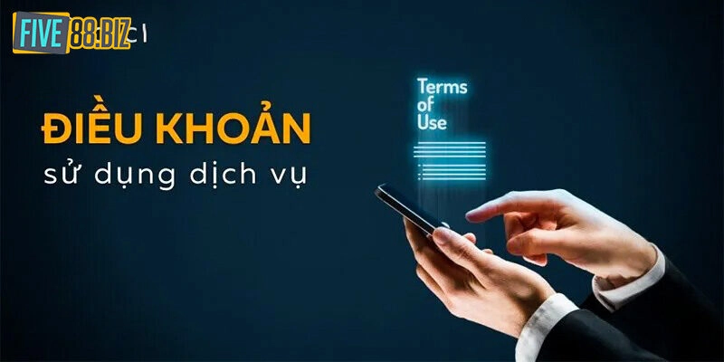 Tìm hiểu những thông của điều kiện điều khoản tại Five88