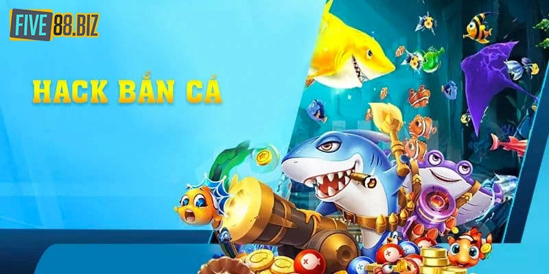 Hack Bắn Cá – Thủ Thuật Chơi Game Hiệu Quả Bậc Nhất 2025