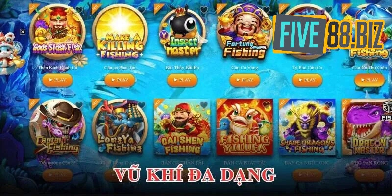 Khám phá những loại vũ khí phổ biên trong game bắn cá zagoo